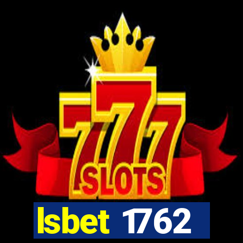 lsbet 1762